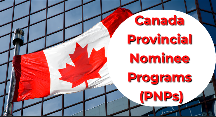 Canada Provincial Nominee Programs