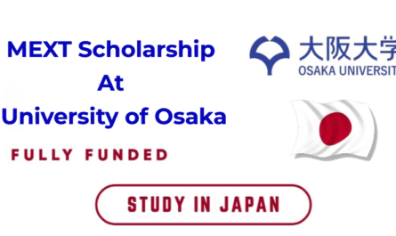 How to Apply MEXT Scholarship 2025 at the University of Osaka in Japan