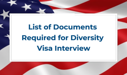 List of Documents Required for Diversity Visa Interview