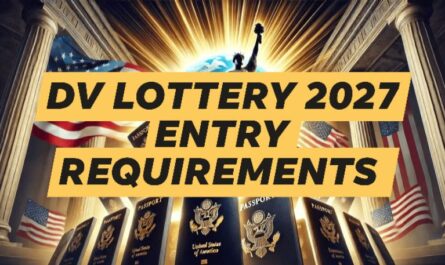 DV Lottery 2027 Entry Requirements
