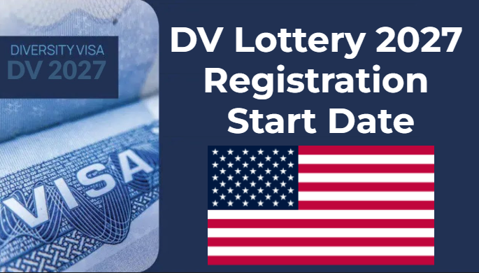 DV Lottery 2027 Registration Start Date