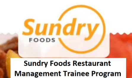 Sundry Foods 2025 Restaurant Management Trainee Program