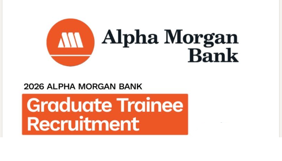 2026 Alpha Morgan Bank Graduate Trainee Program