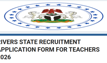 2026 Rivers State Teachers Recruitment Application Portal Opens