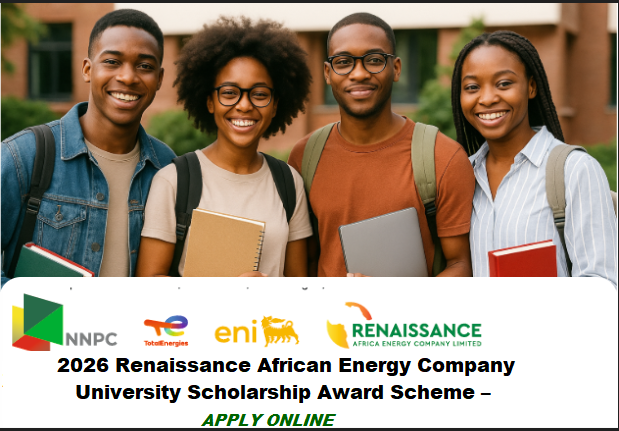 2026 Renaissance African Energy Company University Scholarship Award Scheme – APPLY ONLINE