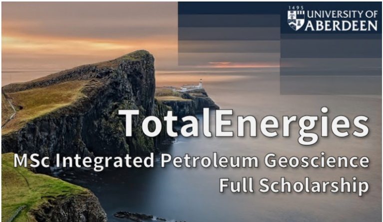 TotalEnergies MSc Integrated Petroleum Geoscience Fully-Funded Scholarship 2026