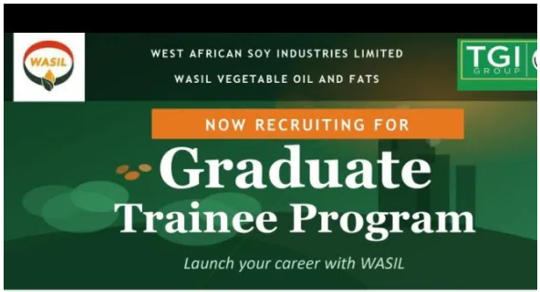 2026 Graduate Trainee Program at West Africa Soy Industries Limited (WASIL)